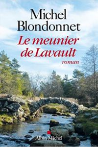 Le meunier de Lavault (M. BLONDONNET)